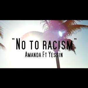 No To Racism (feat. Amanda)