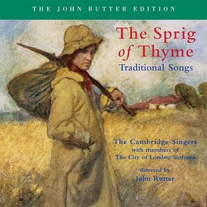 RUTTER: The Sprig of Thyme / VAUGHAN WILLIAMS: 5 English Folk Songs