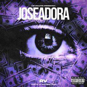 JOSEADORA (feat. El Marciano Rojo) (Explicit)