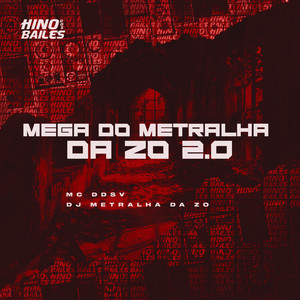 Mega do Metralha da Zo 2.0 (Explicit)