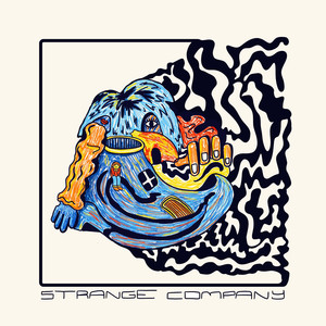 Strange Company (One Step Too Close)