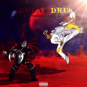 DRU VS. DRU (Explicit)