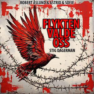 Flykten valde oss (feat. Astrid & Sofie)