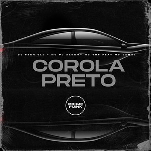 Corola Preto (Explicit)