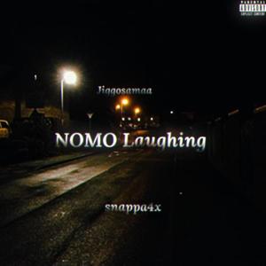 Nomo Laughing (feat. Jiggosamaa) [Explicit]