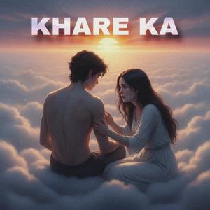 KHARE KA (feat. JAZZY NANU)