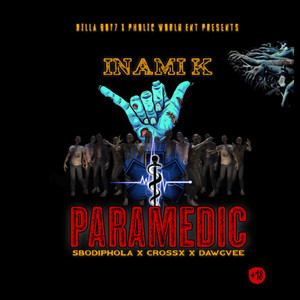 PARAMEDIC (feat. Sbodiphola, Crossx, Dawgvee) [Explicit]