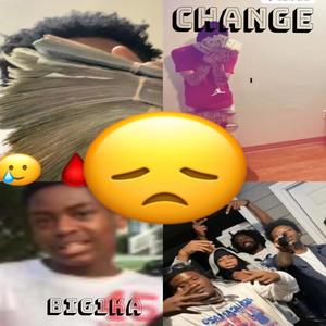 Change (Never let u Go pt2) [Explicit]