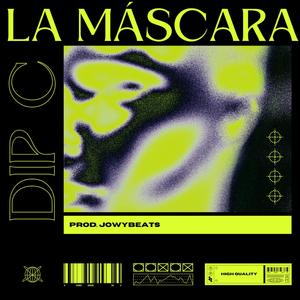 La Máscara (Explicit)