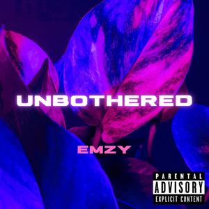 Unbothered (Explicit)