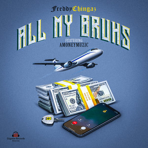 All My Bruhs (Explicit)