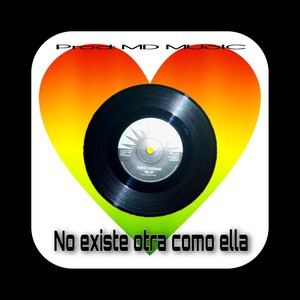 No Existe Otra Como Ella