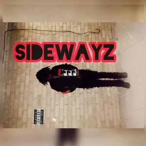 Sidewayz (Explicit)