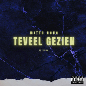 Teveel Gezien (Explicit)