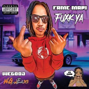 Fuxk Ya (Explicit)