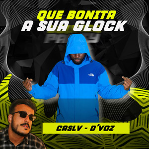 Que Bonita a Sua Glock (Explicit)