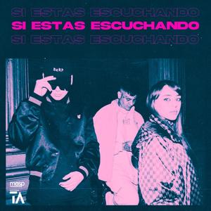 Si Estas Escuchando (feat. Masp)