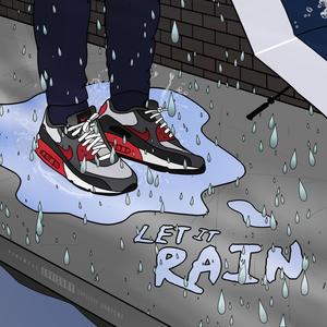 Let It Rain (Explicit)