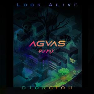 Look Alive (AGVAS Remix) [Explicit]