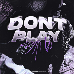 Dont Play With Us (Explicit)