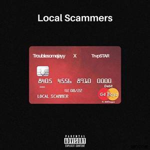 Local Scammers (Explicit)