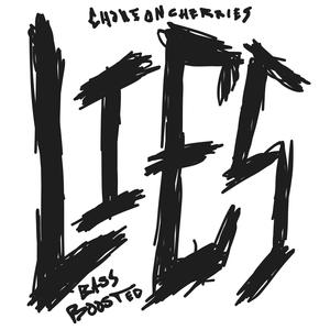 LIES (BASS BOOSTED)