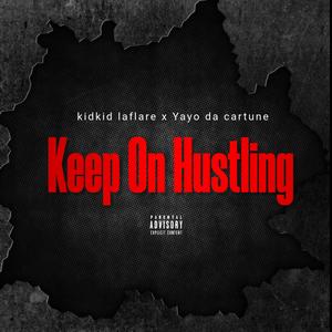 keep on hustling (Explicit)