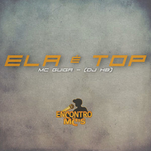 Ela É Top (Explicit)