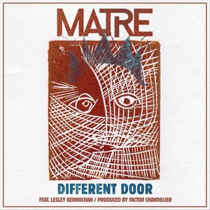 Different Door(feat. Factor Chandelier & Lesley Kernochan)
