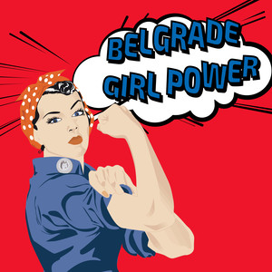 Belgrade Girl Power