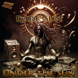 Dark Sun Under the Sun EP (Explicit)