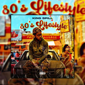 80's Lifestyle (Explicit)