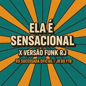 Ela é Sensacional x Versão Funk Rj