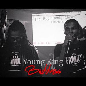 Baddness (feat. Young King) (Explicit)