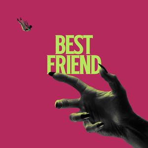 Best Friend (Explicit)