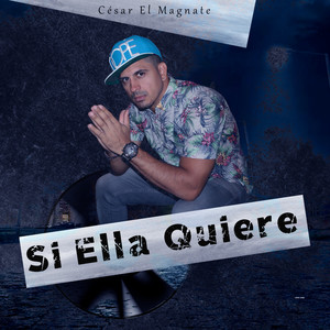 Si Ella Quiere (Explicit)