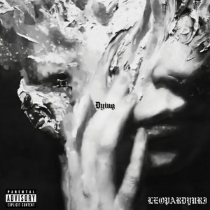 Dying (Explicit)