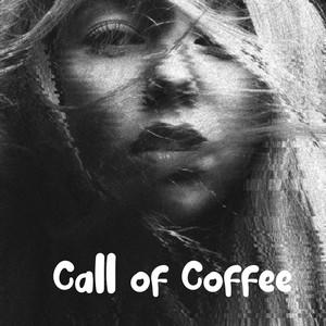 Call of Coffee (Explicit)