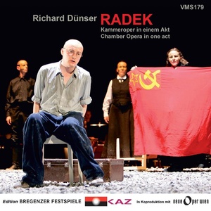 Dünser: Radek, Opera in One Act (Bregenzer Festspiele Edition)