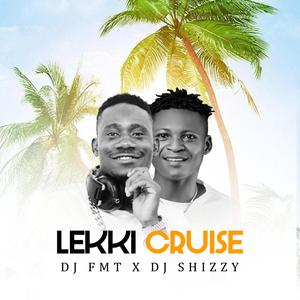 Lekki Cruise (feat. Dj Shizzy)