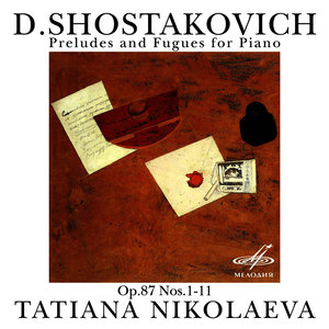 Shostakovich: Preludes and Fugues for Piano, Op. 87, Nos. 1-10