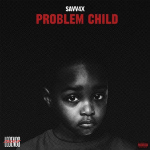 Problem Child (Explicit)