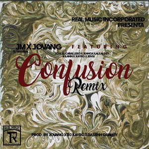 Confusion (Remix) [feat. Jovang, Jose el Caballero, Jeanga, Ale Alexis, Kilann, Kayro & Jensi]