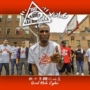 Grind Mode Cypher 3rd Eye Open, Vol. 6