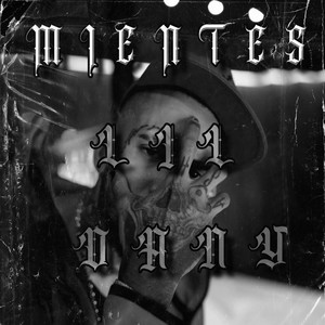 Mientes (Explicit)