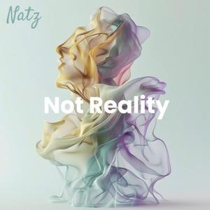 Not Reality (feat. C.Cooper) [Explicit]