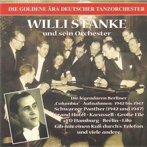 Stanke, Willi: Legendary Columbia Recordings (The) [1942-1947]