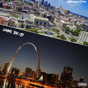 saving the city (feat. Delayy & Kenny2wavyyy) (Explicit)