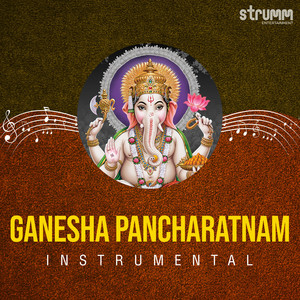 Ganesha Pancharatnam (Instrumental)