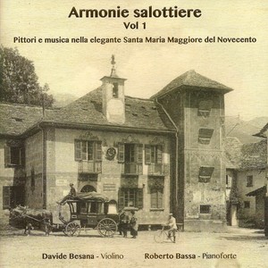 Armonie salottiere (Pittori e Musica nella elegante Santa Maria Maggiore del Novecento)